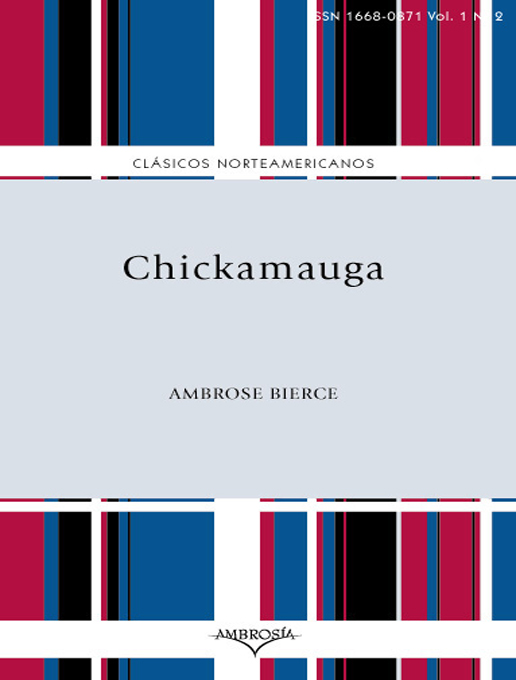 Title details for Chickamauga by Ambrose Gwinett Bierce  - Available